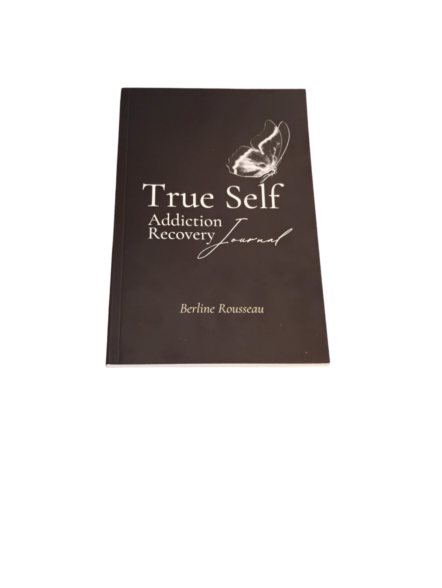 True Self addiction Recovery Journal