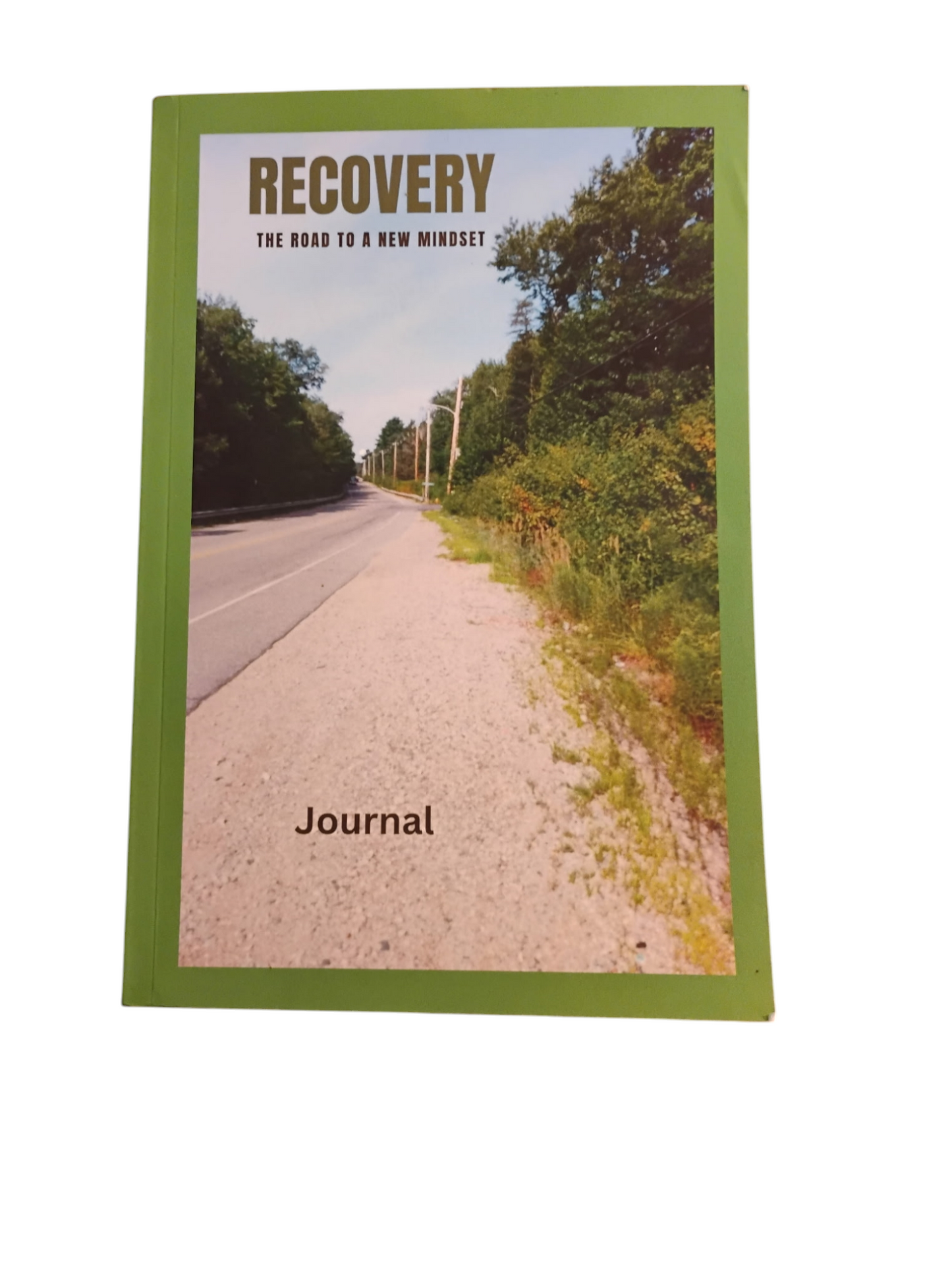 Recovery...The road to a new Mindset