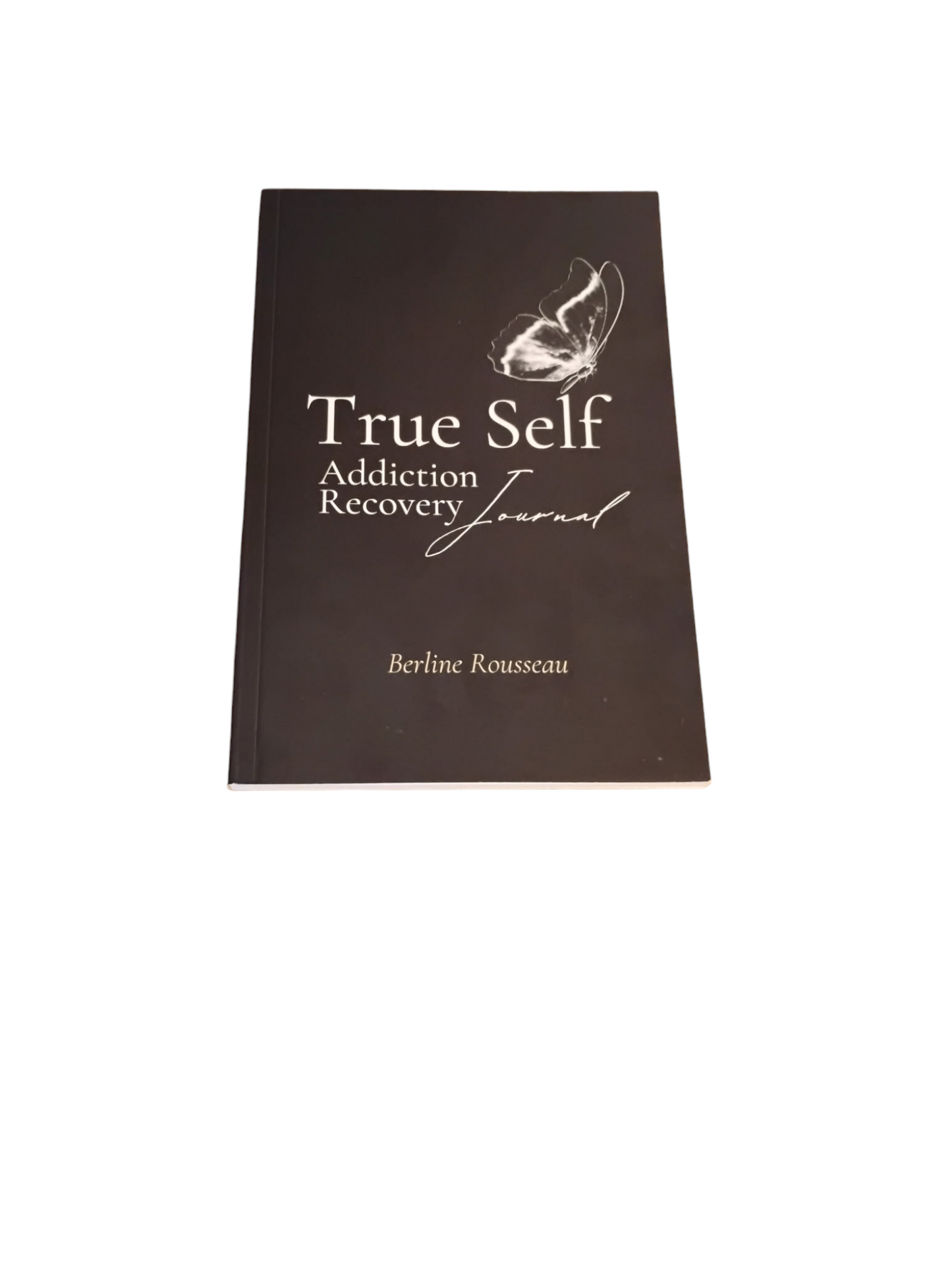 True Self   addiction Recovery Journal